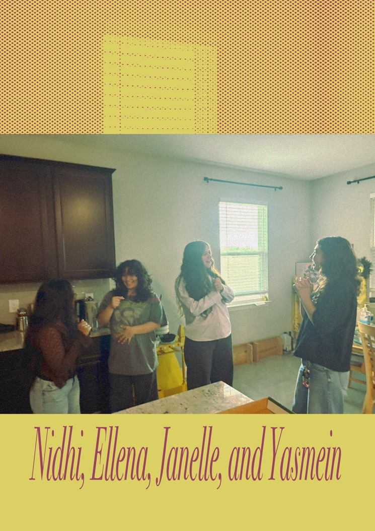 Nidhi, Ellena, Janelle, and Yasmein